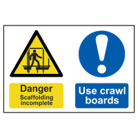 Danger Scaffolding Incomplete Use Crawl Boards' Sign 600mm x 400mm