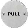 Arrone Pull Sign 76mm Satin Stainless Steel AR308-PULL-SSS