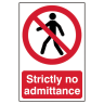 Strictly No Admittance' Sign 200mm x 300mm