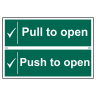 Pull To Open/Push To Open' Sign 300mm x 100mm 2 Per Sheet