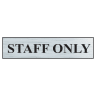 Staff Only' Sign BRS 220 x 60mm