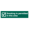 Smoking Is Permitted In This Area' Sign 200mm x 50mm