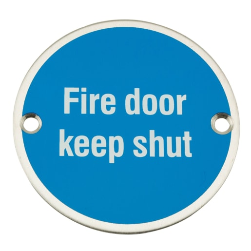 Frisco Fire Door Keep Shut Symbol 75mm Diameter FD60 Satin Stainless steel
